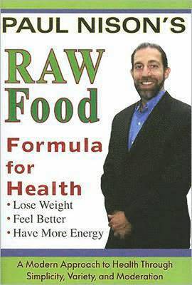 Raw Food Formula for Health 1