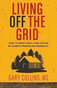bokomslag Living Off the Grid