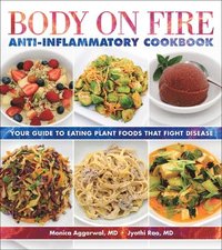 bokomslag Body on Fire Anti-Flammatory Cookbook