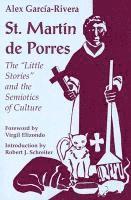bokomslag St. Martin de Porres: The "Little Stories" and the Semiotics of Culture