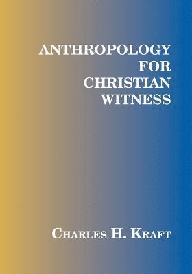 bokomslag Anthropology for Christian Witness