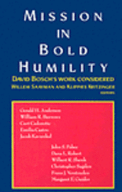bokomslag Mission in Bold Humility