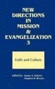 bokomslag New Directions in Mission and Evangelization: Bk. 3 Faith and Culture