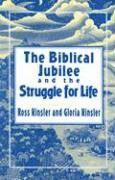 bokomslag The Biblical Jubilee and the Struggle for Life
