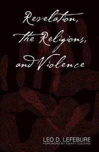 bokomslag Revelation, the Religions and Violence