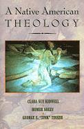 Clara Sue Kidwell, etc., Noley, Tinker, Homer Noley, George E Tinker - Native American Theology, Häftad