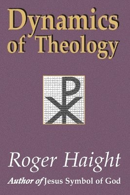 bokomslag Dynamics of Theology