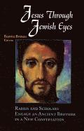 Jesus through Jewish Eyes 1