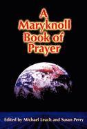 Michael Leach, Susan Perry - Maryknoll Book of Prayer, Häftad