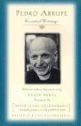 bokomslag Pedro Arrupe: Essential Writings