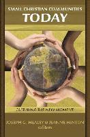 Joseph G. Healey, Jeanne Hinton, Joseph Healey - Small Christian Communities Today, Häftad