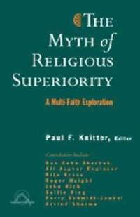 bokomslag The Myth of Religious Superiorty