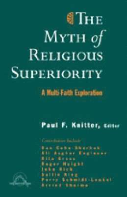 bokomslag The Myth of Religious Superiorty