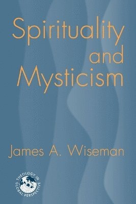 bokomslag Spirituality and Mysticism