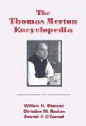 William Shannon, Christine M. Bochen, Patrick O'Connell, William H. Shannon, William H Shannon, Christine M Bochen - Thomas Merton Encyclopedia, Häftad