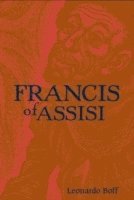 Leonardo Boff - Francis of Assisi, Häftad