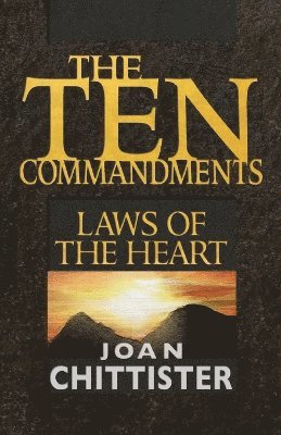 Sister Joan Chittister OSB, Sister Joan Chittister, Joan Chittister - Ten Commandments, Häftad