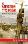 bokomslag No Salvation Outside the Poor: Prophetic-Utopian Essays