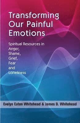 Transforming Our Painful Emotions 1