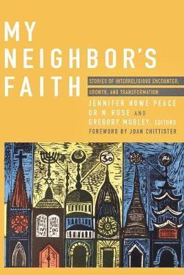 Jennifer Howe Peace, Or N. Rose, George Mobley - My Neighbor's Faith, Häftad