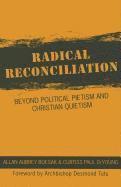 bokomslag Radical Reconciliation