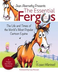 bokomslag The Essential Fergus the Horse