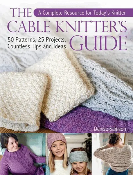 Denise Samson - Cable Knitter's Guide, Inbunden. Tillgänglighet: Lägg i varukorg