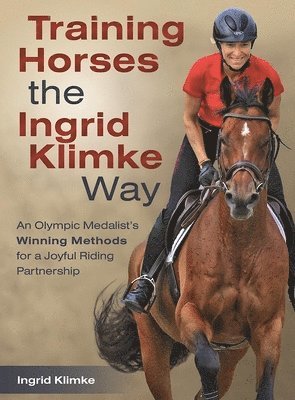 TRAINING HORSES THE INGRID KLI