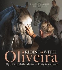 bokomslag Riding with Oliveira