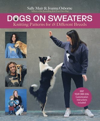 Dogs on Sweaters: Knitting Patterns for Over 18 Favorite Breeds 1