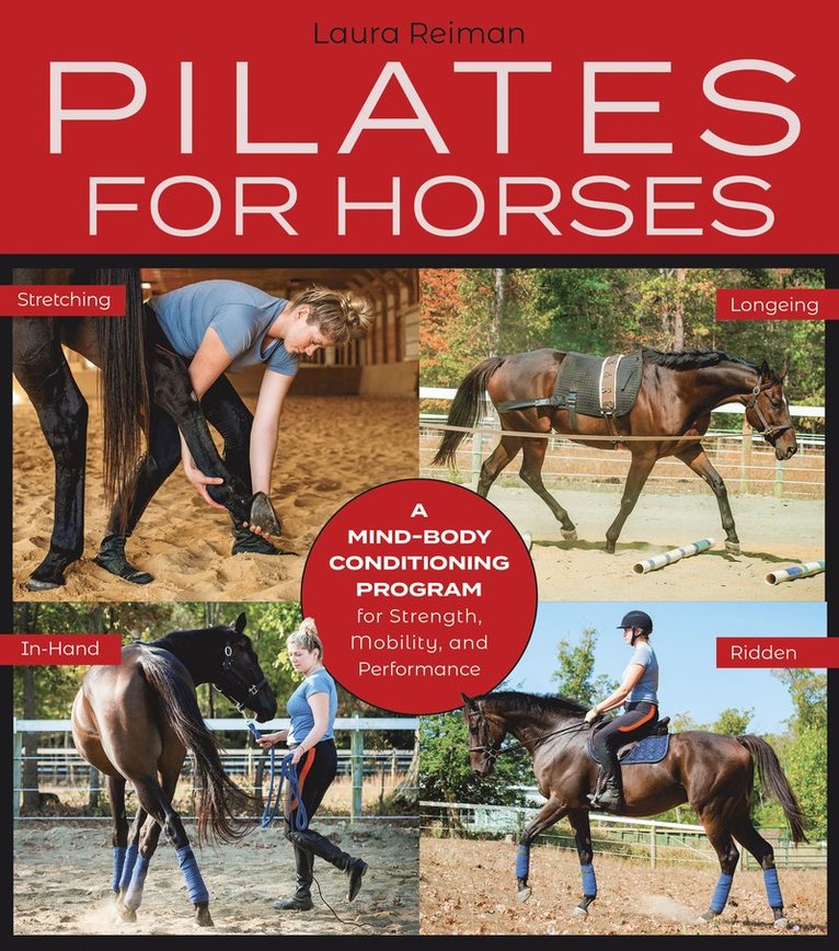Laura Reiman - Pilates for Horses, Häftad