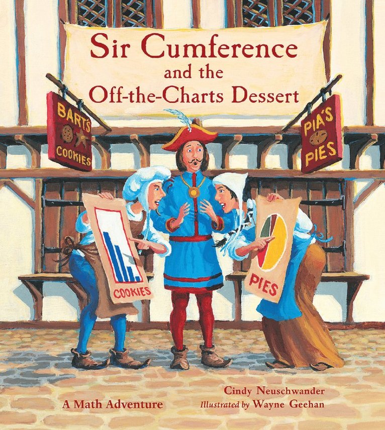 Sir Cumference and the Off-the-Charts Dessert 1