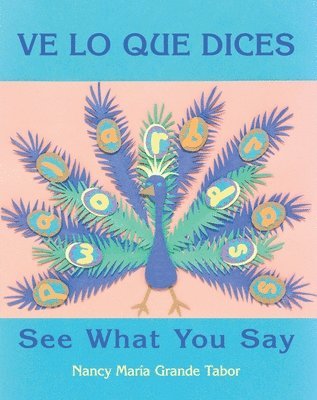 Ve lo que dices / See What You Say 1