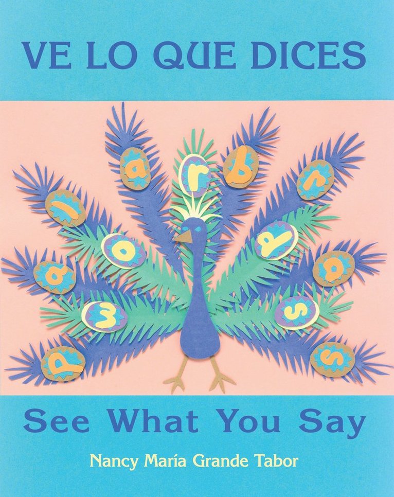 Nancy Maria Grande Tabor - Ve lo que dices / See What You Say (Spanish Bilingual Edition), Häftad
