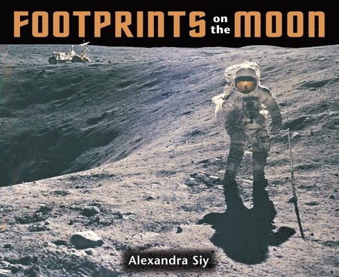 Alexandra Siy - Footprints on the Moon, Inbunden