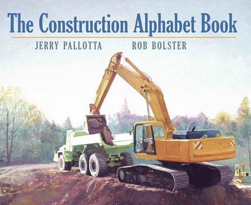 The Construction Alphabet Book 1