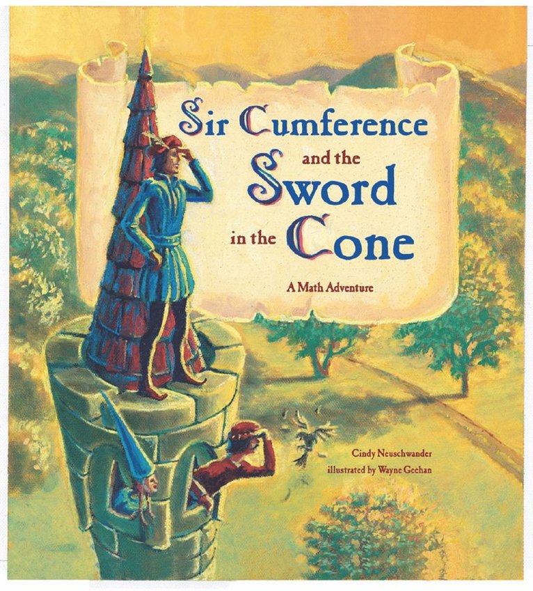 Sir Cumference and the Sword in the Cone 1