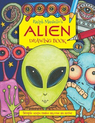 Ralph Masiello's Alien Drawing Book 1