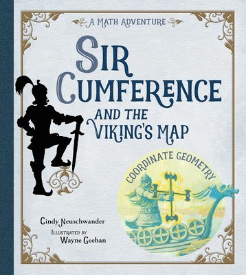 Sir Cumference and the Viking's Map 1