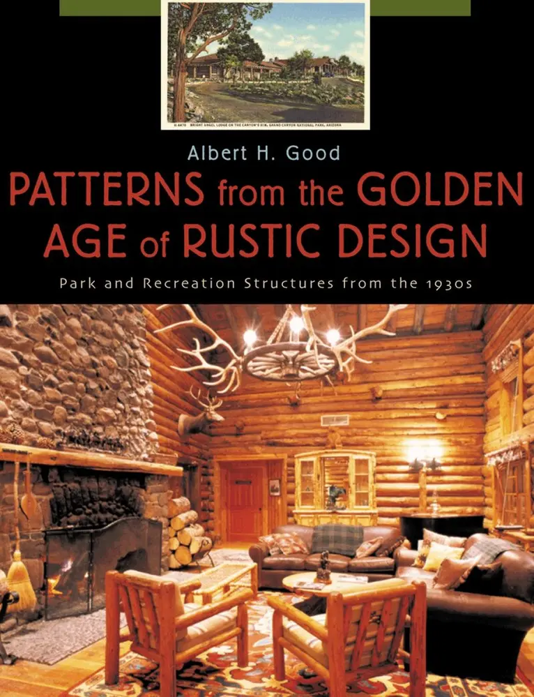 Albert H. Good - Patterns from the Golden Age of Rustic Design, Häftad. Tillgänglighet: Lägg i varukorg