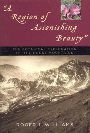 Roger L. Williams - Region of Astonishing Beauty, Häftad