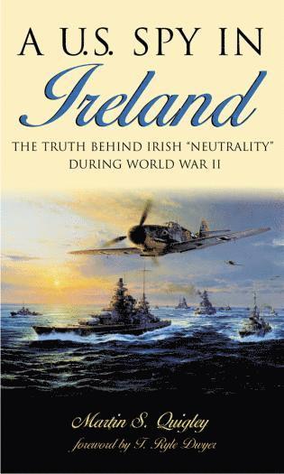 bokomslag U.S. Spy in Ireland