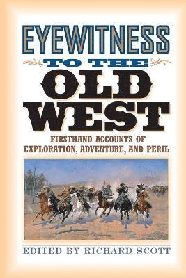 Eyewitness to the Old West 1