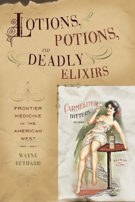 Lotions, Potions, and Deadly Elixirs 1