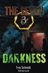 bokomslag Darkness: The Seven (Book 3 in the Series)