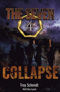 bokomslag Collapse: The Seven (Book 4 in the Series)