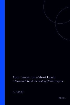 Avi Azrieli - Your Lawyer on a Short Leash, Häftad