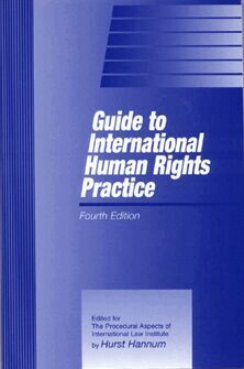 Hurst Hannum - Guide to International Human Rights Practice, Häftad