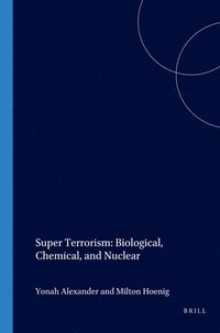 bokomslag Super Terrorism: Biological, Chemical, and Nuclear