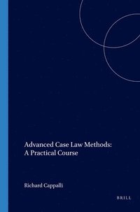 bokomslag Advanced Case Law Methods: A Practical Course